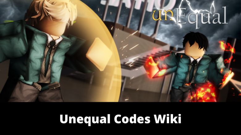 Unequal Codes Wiki(UPDATED) [November 2023] - MrGuider